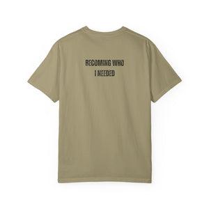 Becoming Who I Needed | Mental Health Awareness T-Shirt