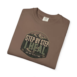 Step by Step I Heal | Mental Health Awareness T-Shirt