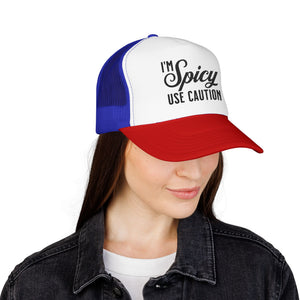 I'm Spicy Use Caution Trucker Hat | Mental Health Awareness Hat