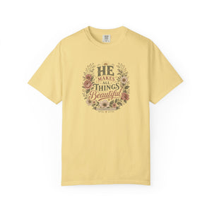 He Makes All Things Beautiful | Mental Health Awareness T-Shirt
