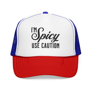 I'm Spicy Use Caution Trucker Hat | Mental Health Awareness Hat