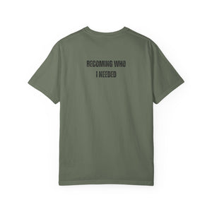 Becoming Who I Needed | Mental Health Awareness T-Shirt