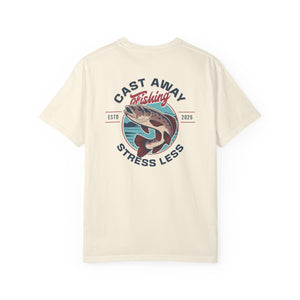 Cast Away Fishing Stress Less | Mental Health Awareness T-Shirt