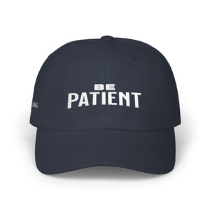 Be Patient Cap | Mental Health Awareness Hat
