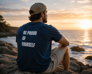 Be Proud of Yourself | Mental Health Awareness T-Shirt