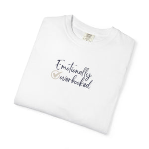 Emotionally Overbooked | Mental Health Awareness T-Shirt