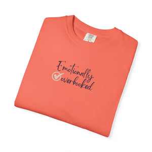 Emotionally Overbooked | Mental Health Awareness T-Shirt
