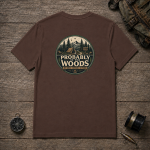 Probably in the Woods Off Grid | Mental Health Awareness T-Shirt