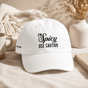 I'm Spicy Use Caution Cap | Mental Health Awareness Hat