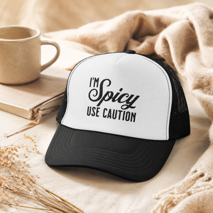 I'm Spicy Use Caution Trucker Hat | Mental Health Awareness Hat