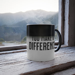 You Make A Difference | Mental Health Awareness Mug