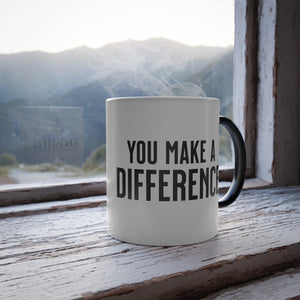 You Make A Difference | Mental Health Awareness Mug